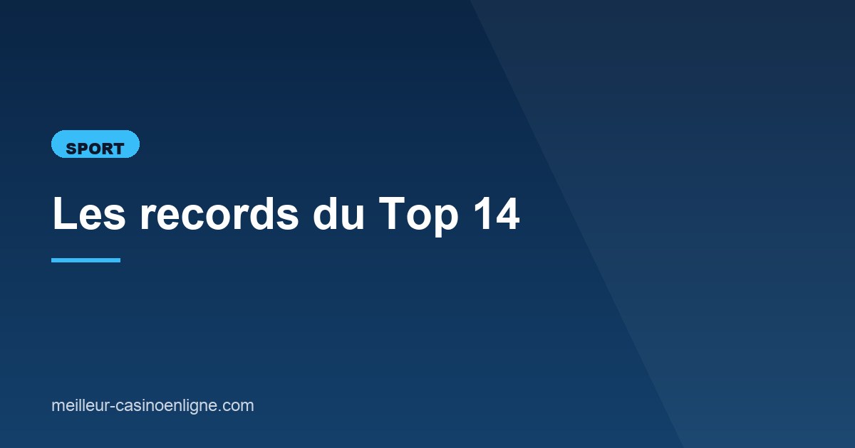 Illustration de l'article consacré aux records du Top 14