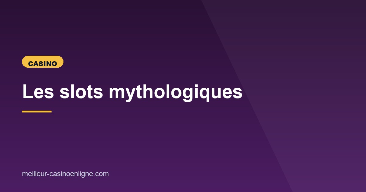 Illustration de l'article consacré aux slots mythologiques